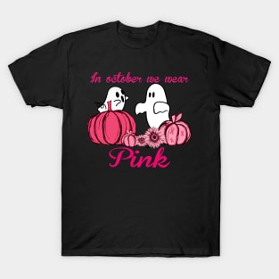 IN OCTOBER we wear pink T-Shirt